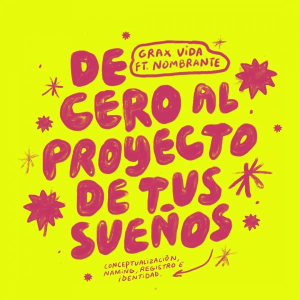 De cero al proyecto de tus sueños